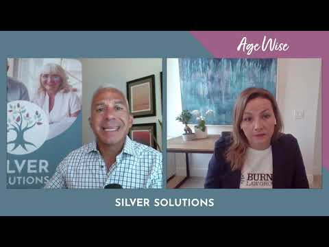 Silver Solutions AGE WISE Ep 6: CEO, Dan Lagani talks with Britt Burner of the Burner Law Group