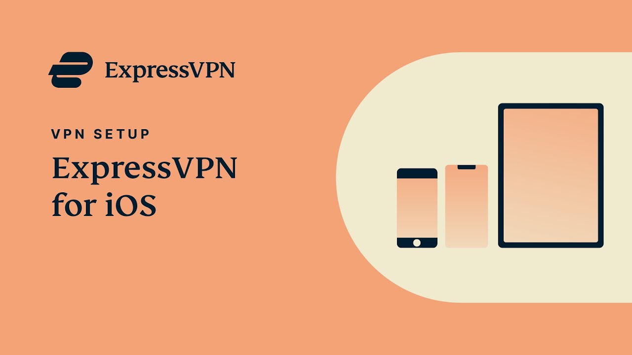 ExpressVPN for iOS - App setup tutorial