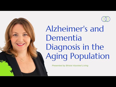 Alzheimer’s and Dementia Diagnosis in the Aging Population