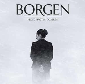 Borgen - Power & Glory