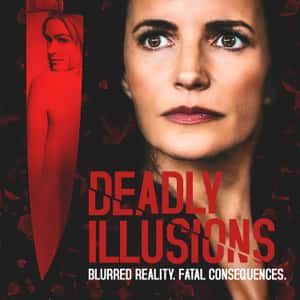 Deadly Illusions