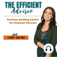 157: Scaling Your Business with The Efficient Advisor's Group Coaching Program