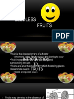 Seedless Fruits