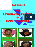 THE Lymphatic System & Body Defenses