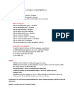 What Is SQL?: SQL Is A Standard Language For Accessing and Manipulating Databases