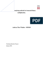 Testing and Analyzing Methods For Truncated Binary Multiplication