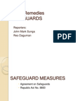 Trade Remedies Safeguards: Reporters: John Mark Sunga Reo Daguman