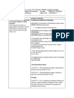 Grade Level Being Taught: K Subject/Content: Literacy Group Size: 18 Date of Lesson: 01/30/14