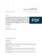 Using The Kaleidoscope Career Model To Explain The Changing Patterns of Women's Careers (Sullivan & Mainiero, 2008)