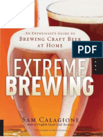 Sam Calagione Extreme Brewing An Enthusiasts Guide To Brewing Craft Beer at Home 2006