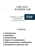 LAW 2220 - Business Law: Chapter 5: LAW OF Contract (Consideration)