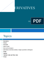 Derivatives: Presented by Jeetendra Singh ROLL NO