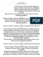 Melvin Hill, A/K/A Melvin Taylor, A/K/A Marvin Grant v. Thomas Ward, Judge for Baltimore City, Lawrence C. Doan, Thomas Berand, Lyman H. Howe, Melvin Taylor, A/K/A Marvin Grant, A/K/A Melvin Hill v. Frank A. Hall, Secretary of Correctional Services, Howard N. Lyles, Warden of Maryland Penitentiary, Assistant Warden, Bernard Smith, James Felix, Porter, E. Bury, Wolf, B. Brate, Shienoky, Decco, L.T.S. Harrison, Allen, Henson, William Gossard, Assistant Warden of Custody of Maryland Reception Diagnostic Classification Center, Merry Coplin, Warden of the Maryland Reception Diagnostic Classification Center, Bols, Marvin Hill, A/K/A Melvin Hill, A/K/A Melvin Taylor, A/K/A Marvin Grant v. Frank A. Hall, Secretary of Correctional Services, Howard N. Lyles, Warden of Maryland Penitentiary, Bernard Smith, Assistant Warden, Merry Coplin, Warden of Maryland Reception Diagnostic Classification Center, Bols, James Felix, Porter, E. Bury, Wolf, B. Brate, Shienoky, Decco, L.T.S. Harrison, Allen, Henso