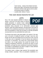 How Stare Decisis Subverts The Law: Decisis, A Latin Term of Art Which Means "To Stand by Decided Cases To