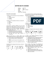 Matter and Its Changes: Choose The Correct Answer