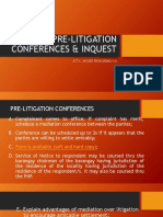 Pre-Litigation Conferences & Inquest