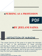 Nursing As A Profession: by Jeelani Saima