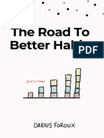 The Road To Better Habits - Darius Foroux PDF