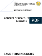 Introduction To Health Care: Concept of Health, Wellness & Illness