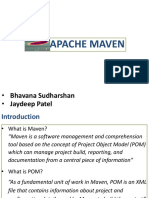 Apache Maven: - Bhavana Sudharshan - Jaydeep Patel