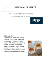 International Desserts: by - Shubham Vasudev Pate Guided By-Prof. Nath