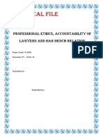 Practical File: Professional Ethics, Accountability of Lawyers and Bar Bench Relation