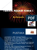 Teknik Reaksi Kimia I: by Haryanto