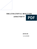 Organisational Behavior Assignment: Done by K.Danesh