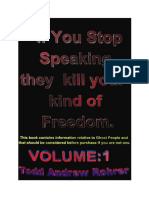 If You Stop Speaking They Kill You Kind of Freedom Volume1