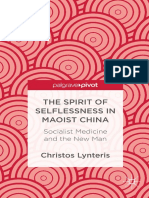 The Spirit of Selflessness in Maoist China - Christos Lynteris PDF