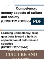 Learning Competency: Identify Aspects of Culture and Society (Ucsp11/12Dcsic-8)