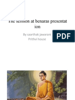The Sermon at Benaras Presentat Ion