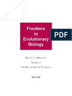 Frontiers in Evolutionary Biology: Eport OF A Orkshop