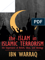 The Islam in Islamic Terrorism The Importance of Beliefs, Ideas, and Ideology by Ibn Warraq
