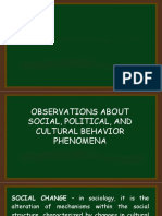 Observations About Social, Political, and Cultural Behavior Phenomena