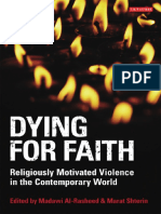 Madawi Al-Rasheed, Marat Shterin - Dying For Faith - Religiously Motivated Violence in The Contemporary World (2009)