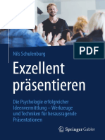 Exzellent Präsentieren - Die Psychologie Erfolgreicher Ideenvermittlung - Werkzeuge Und Techniken Für Herausragende Präsentationen (PDFDrive)