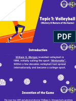 Topic 1: Volleyball: (History & Nature of The Game)