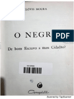 Clovis Moura. O Negro - de Bom Escravo A Mau Cidadão