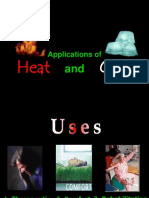Application of Heat and Cold