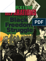 Marxism, Reparations and The Black Freedom Struggle