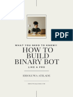 What You Need To Know!! How To Build Binary Bot Like A Pro (By ATILADE ERIOLUWA)