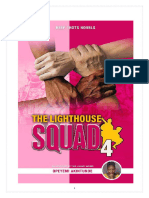 The LIGHTHOUSE SQUAD SEASON 4 BY OPEYEMI AKINTUNDE