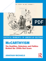 McCarthyism The Realities, Delusions and Politics Behind The 1950s Red Scare by Jonathan Michaels