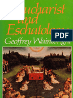 Eucharist and Eschatology Wainwright Geoffrey 1939 Annas Archive