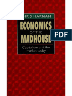 Economics of The Madhouse Capitalism and The Market Today by Chris Harman