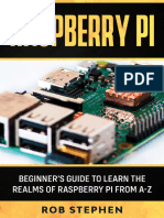 Raspberry Pi Beginner's Guide To Learn The Realms of Raspberry Pi From A-Z (Stephen, Rob) (Z-Library)