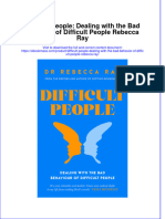 Read Online Textbook Difficult People Dealing With The Bad Behavior of Difficult People Rebecca Ray Ebook All Chapter PDF