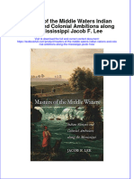 PDF Masters of The Middle Waters Indian Nations and Colonial Ambitions Along The Mississippi Jacob F Lee Ebook Full Chapter