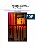 Ebook The New Curator Exhibiting Architecture and Design 1St Edition Fleur Watson Online PDF All Chapter